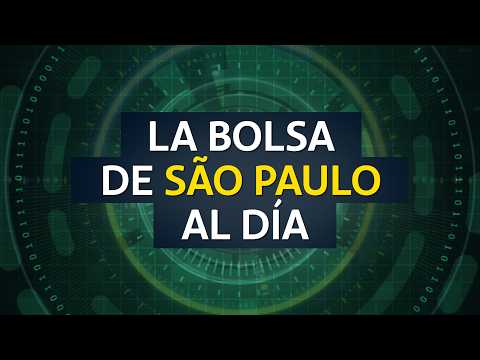 BOLSA DE SAO PAULO AL DÍA - 07 DE SEPTIEMBRE DEL 2026.
