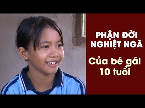 Phận đời nghiệt ngã của bé gái 10 tuổi