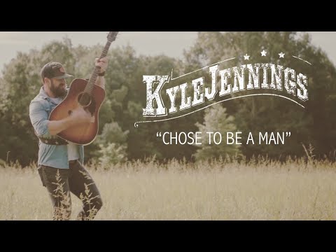 KYLE JENNINGS - CHOSE TO BE A MAN - OFFICIAL VIDEO