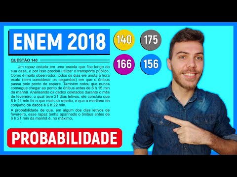 🛑PROBABILITY - 140 Enem 2018 - A boy studies at a school that is far from his home, and because o...