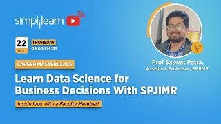 Career Information Webinar: Learn Data Science for Business Decisions With SPJIMR | Simplilearn