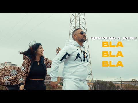 Giampiero & Irene - Bla Bla Bla (Ufficiale 2024)