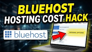 How to Reduce Website Hosting Costs with Bluehost - Step By Step