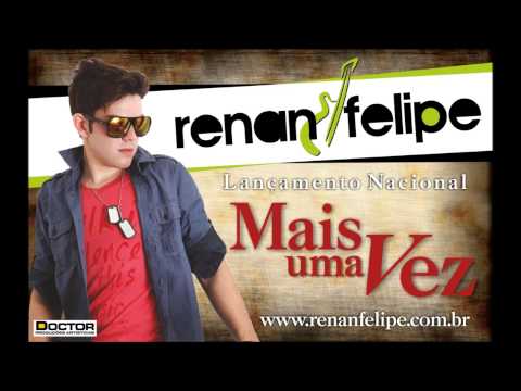 Mais uma vez - Renan Felipe (Oficial)