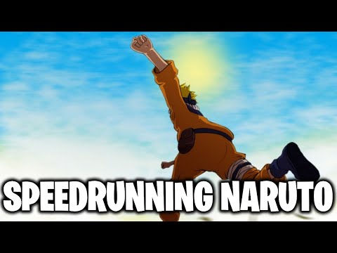 Speedrunning Naruto