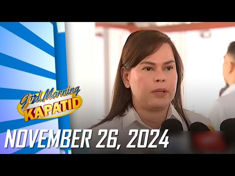 GUD MORNING KAPATID LIVESTREAM | November 26, 2024 | 5:30AM