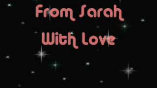 Sarah Conner - From Sarah With Love (with Lyrics)