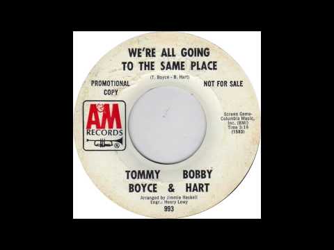 Boyce and Hart "We're All Going to the Same Place" 1968