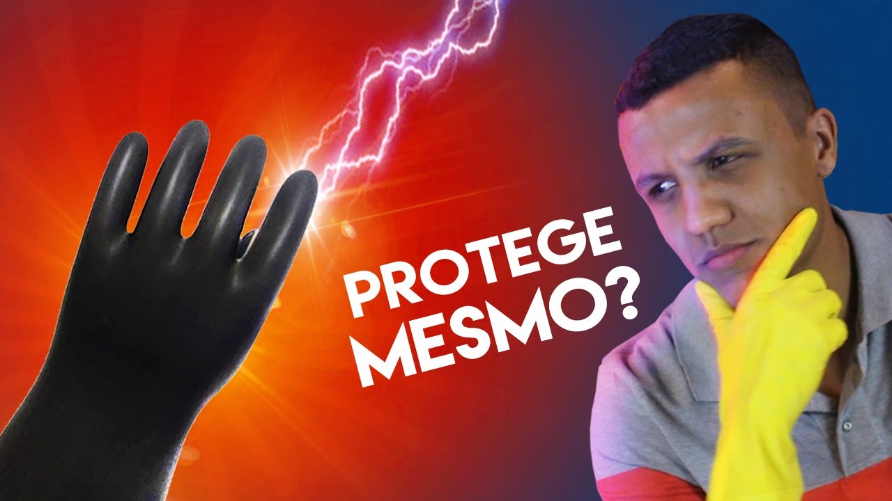 👷🏼 Luva para Eletricista: Será que protege