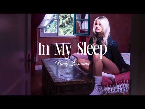 Karly Bowman - In My Sleep (Official Visualizer)