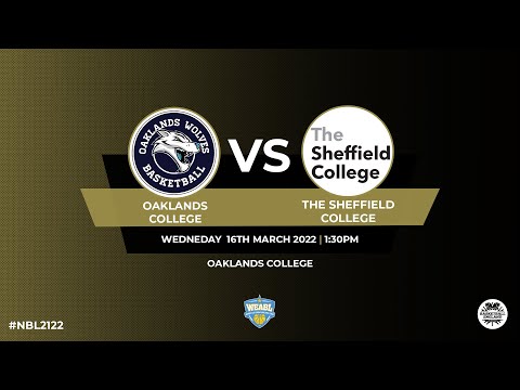WEABL_Oaklands College Vs The Sheffield College - 16.03.22