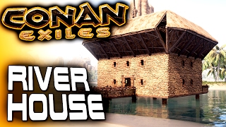 Conan Exiles Base Building - River House (with fuckery) - Conan Exiles Building a House - Basics