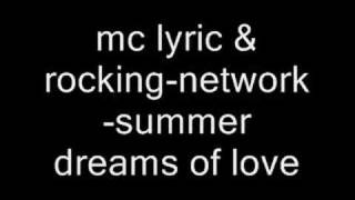 mc lyric&rocking-summer dreams of love