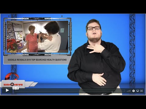Google reveals 2019 top searched health questions (ASL - 12.13.19)