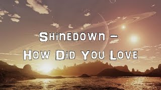 Shinedown - How Did You Love [Acoustic Cover.Lyrics.Karaoke]