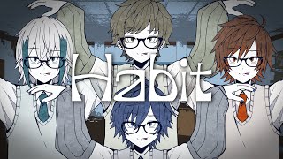🌰「つまり それは…」のキレの良さと「じゃなぁ〜い」の伸ばし方好き - クレノア - Habit / SEKAI NO OWARI【cover】