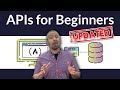 APIs For Beginners How To Use An API Full Course Tutorial