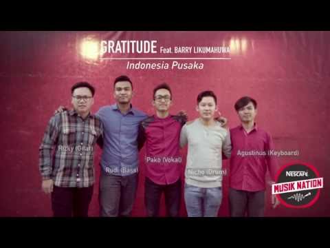 Indonesia pusaka feat Gratitude and Barry Likumahuwa