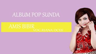 Download lagu Lagu Pop Sunda Judul Lagu Amis Bibir Riana Oces mp3 Download lagu Lagu Pop Sunda Judul Lagu Amis Bibir Riana Oces mp3