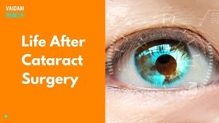 Life After Cataract Surgery