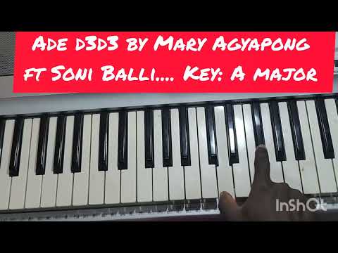 How to play "Ade d3d3".... Mary Agyapong ft Soni Balli.