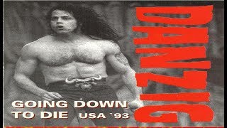 Danzig   Going Down To Die    Live  LEGENDADO