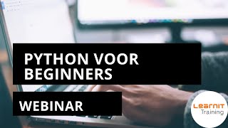 Python voor beginners. Webinar Learnit Training