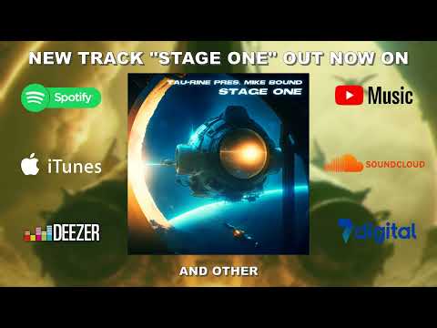 Tau-Rine pres. Mike Bound - Stage One (Preview)