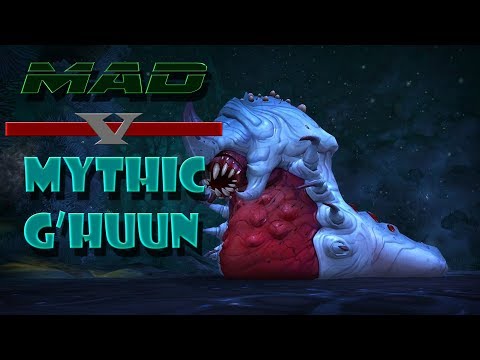 Mythic G'huun | Multi-PoV | MAD Raiding