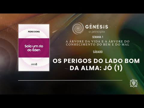 DAILY FOOD - WEEK 1 | THE DANGERS OF THE GOOD SIDE OF THE SOUL: JOB (1) | SATURDAY