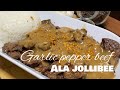 GarlicPepper  Beef ala jollibee recipe Lasang jollibee talaga , gravy pa lng ulam na