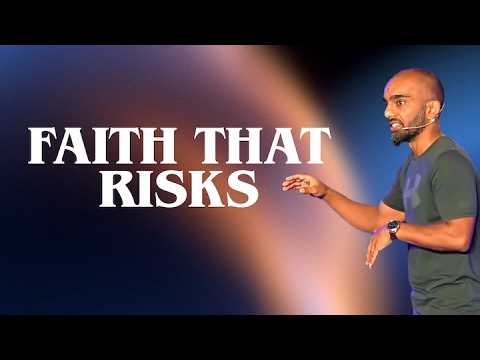 Faith that Risks