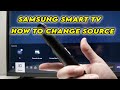 Samsung Smart TV How To Change The Source HDMI 1 HDMI 2 Antenna Cable