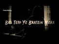 Peacefull Song Dard Mein Bhi Reh Karke Jab Tu Muskurati Hai Sweet Song ️ ️
