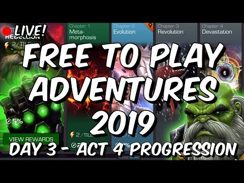 Free To Play Adventures 2019 - Day 3: Act 4 Progression! - Marvel Contest of Champions