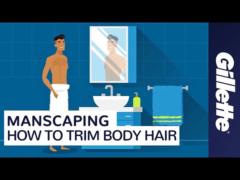 Manscaping: How to Trim & Shave Body Hair with...