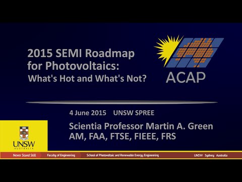 UNSW SPREE 201506-04 Martin Green - 2015 SEMI Roadmap for Photovoltaics