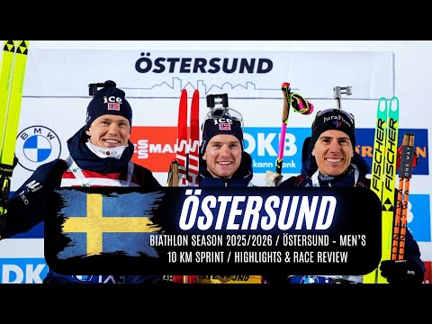 Biathlon Season 2025/2026 / Östersund – Men’s 10 km Sprint / Highlights & Race Review