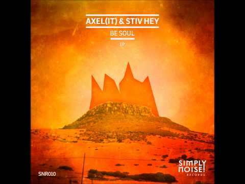 SNR010 AXEL (IT) & STIV HEY - SHOW ME (preview)