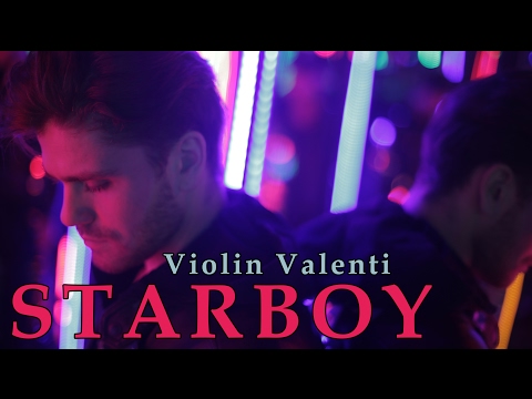 Starboy The Weeknd (Violin Valenti cover)