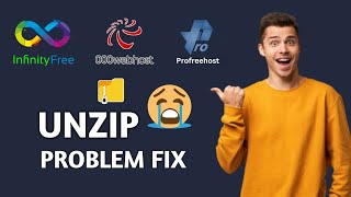 How to Extract Zip File in InfinityFree or 000Webhost or Profreehost   - Unzip Error
