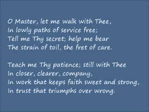 O Master, Let Me Walk With Thee