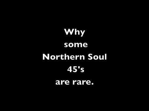 Why are some Northern Soul 45's so rare? Find out here.