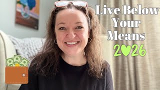 How I Live Happily Below My Means (Saving Money, Time & Energy)