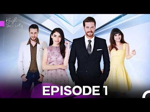 High Society Episode 1 - FULL HD