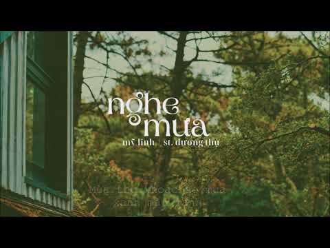 Lyrics / Nghe Mưa (Tuyệt Phẩm) l Mỹ Linh l St. Dương Thụ