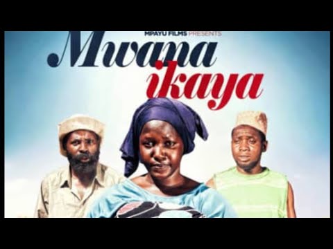MWANAIKAYA FULL MOVIE STARING MADEBE LIDAI#