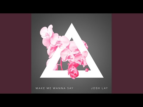 download lagu mp3 mp4 Make Me Wanna Say Josh Lay Lyrics, download mp3 Make Me Wanna Say Josh Lay Lyrics free download, download mp3 Make Me Wanna Say Josh Lay Lyrics