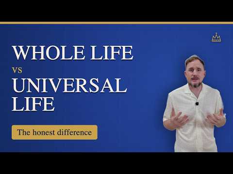 Whole Life vs Universal Life