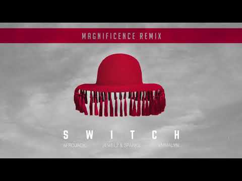 Afrojack X Jewelz & Sparks ft. Emmalyn - Switch (Magnificence Remix)